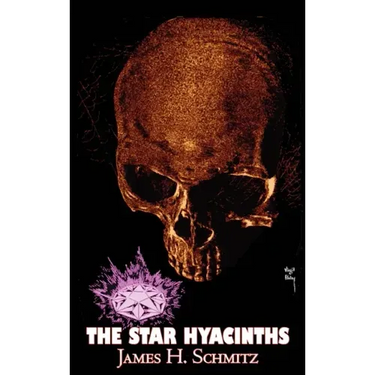 The Star Hyacinths by James H. Schmitz, Science Fiction, Adventure, Space Opera