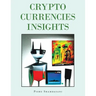 Crypto Currencies Insights