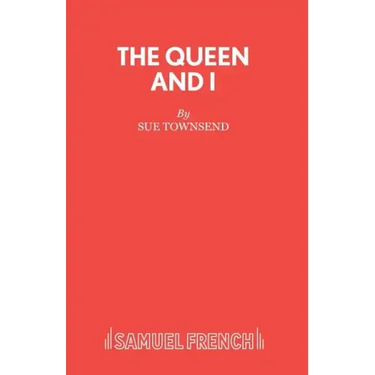 The Queen and I