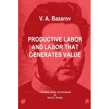 Productive Labor and Labor that Generates Value