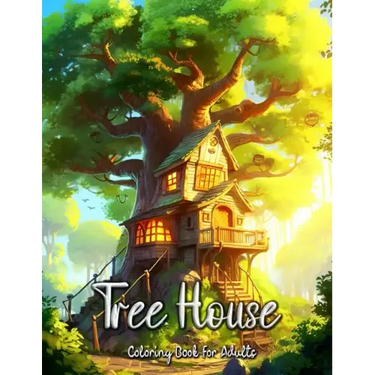 Tree House Coloring Book for Adults: Escape to Nature's Haven and Unleash Your Creativity