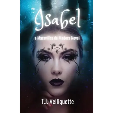 Isabel: a Maravillas de Madera Novel