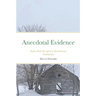Anecdotal Evidence: Stories From the Life of a Saskatchewan Veterinarian