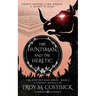 The Huntsman and the Heretic