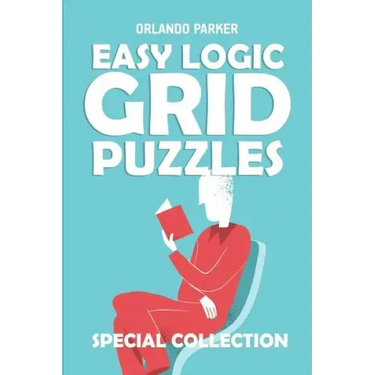 Easy Logic Grid Puzzles: Koburin Puzzles