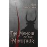 The Memoir of the Minotaur