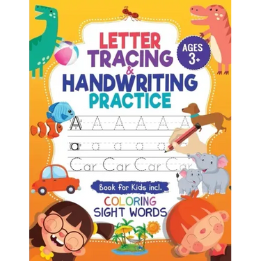 Letter Tracing & Handwriting Practice Book - for Kids: Trace Letters and Numbers Workbook of the Alphabet and Sight Words, Preschool, Pre K, Kids Ages
