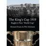 The King's Cup 1919: Rugby's First 'World Cup'