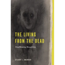 The Living from the Dead: Disaffirming Biopolitics