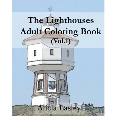 The Lighthouses: Adult Coloring Book Vol.1: Lighthouse Sketches for Coloring