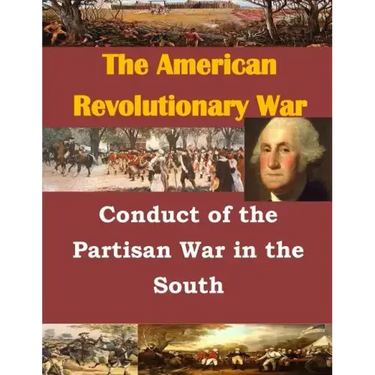 Conduct of the Partisan War in the South