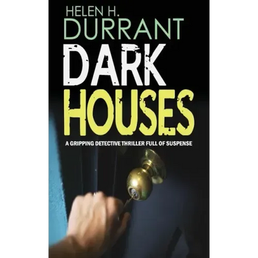 DARK HOUSES a gripping detective thriller full of suspense