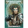 The Dragon Queen of Jupiter