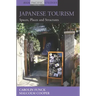 Japanese Tourism: Spaces, Places and Structures