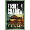 Etched in Shadow: A Cassie Quinn Mystery