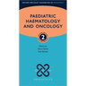 Paediatric Haematology and Oncology
