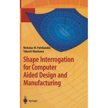 Shape Interrogation for Computer Aided Design and Manufacturing
