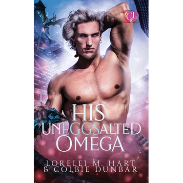 His UnEGGsalted Omega: An MM Shifter Mpreg Romance
