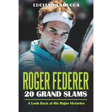 Roger Federer 20 Grand Slam Wins: A Look Back at His Major Victories