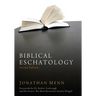 Biblical Eschatology, Second Edition