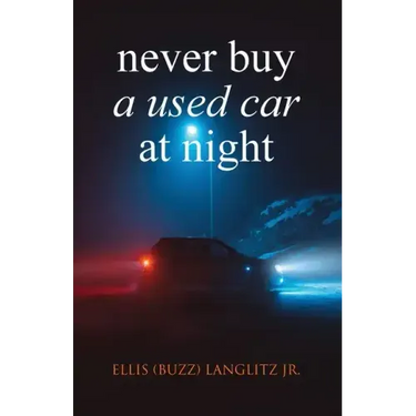 Never Buy a Used Car at Night