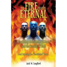 The Fire That Is Eternal
