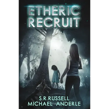 Etheric Recruit: Etheric Adventures: Anne and Jinx Book 1