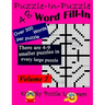 Puzzle-in-Puzzle Word Fill-In Puzzles, Volume 7: 48 Puzzles