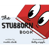 The Stubborn Book