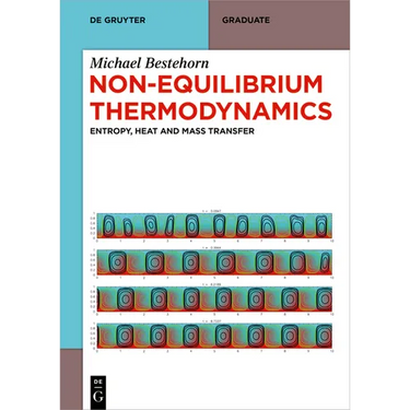 Non-Equilibrium Thermodynamics: Entropy, Heat and Mass Transfer