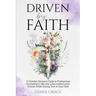 Driven By Faith