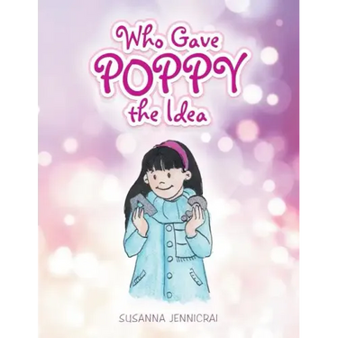 Who Gave Poppy the Idea