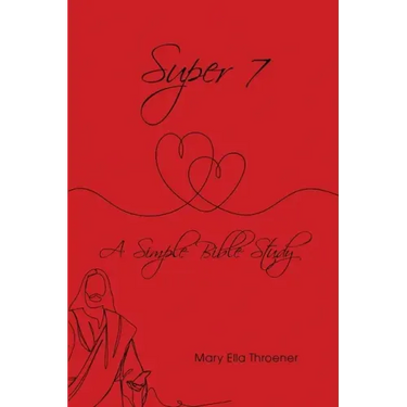 Super 7: A Simple Bible Study