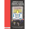 Improve Your Primary School Through Drama