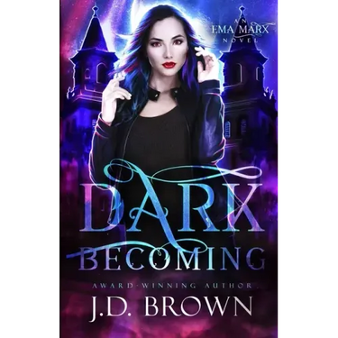 Dark Becoming
