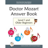 Doctor Mozart Music Theory Workbook Answers for Level 1 and Older Beginners