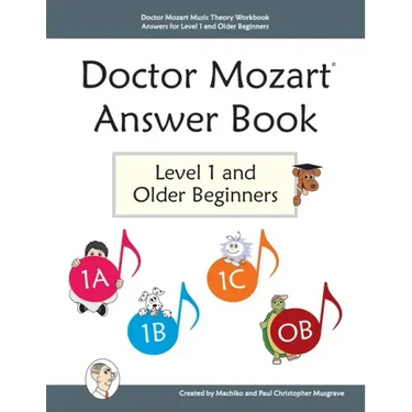 Doctor Mozart Music Theory Workbook Answers for Level 1 and Older Beginners