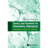 Theory and Problems for Chemistry Olympiad: Challenging Concepts in Chemistry
