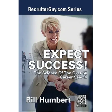 Expect Success!: The Science of the Over 50 Career Search