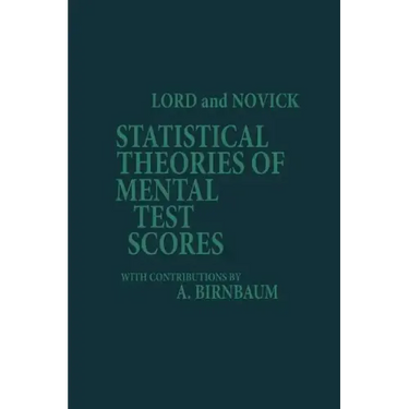 Statistical Theories of Mental Test Scores
