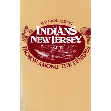 The Indians of New Jersey: Dickon Among the Lenapes