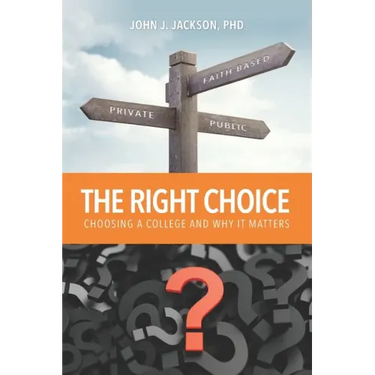 The Right Choice: Choosing a College and Why it Matters