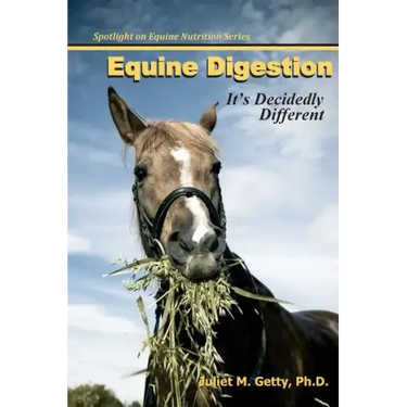 Equine Digestion: It's Decidedly Different