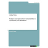 Religion and Agriculture. Sustainability in Christianity and Buddhism