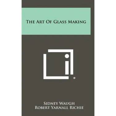 The Art of Glass Making