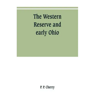 The Western Reserve and early Ohio