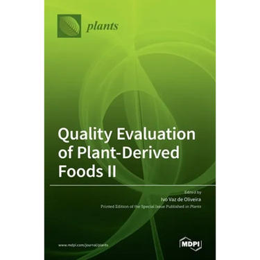 Quality Evaluation of Plant-Derived Foods Ⅱ