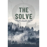 The Solve Ω: Finding Forrest Fenn's Fortune and Leaking the Lie that Endangered His Legacy