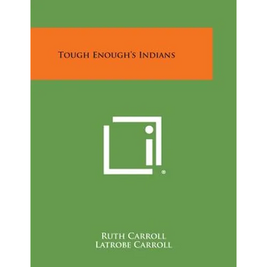 Tough Enough's Indians