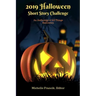 2019 Halloween Short Story Challenge: An Anthology of All Things Halloween